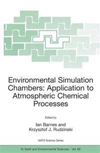 Environmental Simulation Chambers: Application to Atmospheric Chemical Processes