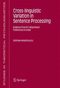 Cross-linguistic Variation in Sentence Processing