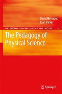 Bokomslag för "The Pedagogy of Physical Science"