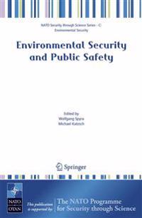 Environmental Security and Public Safety