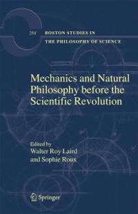 Mechanics and Natural Philosophy before the Scientific Revolution