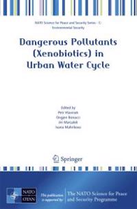 Kirjan kansi "Dangerous Pollutants (Xenobiotics) in Urban Water Cycle"