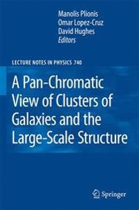 Kirjan kansi "A Pan-Chromatic View of Clusters of Galaxies and the Large-Scale Structure"
