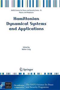 Hamiltonian Dynamical Systems and Applications