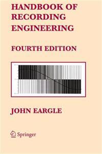 Handbook of Recording Engineering