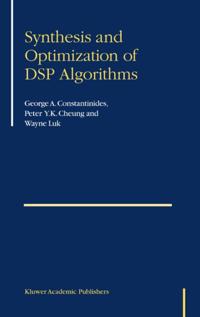 Synthesis and Optimization of DSP Algorithms