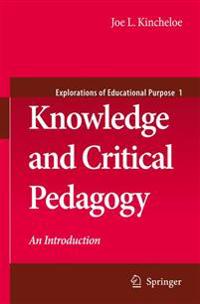 Knowledge and Critical Pedagogy