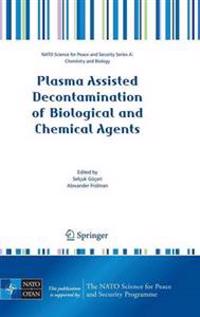 Bokomslag för "Plasma Assisted Decontamination of Biological and Chemical Agents"