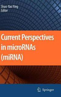 Current Perspectives in microRNAs (miRNA)