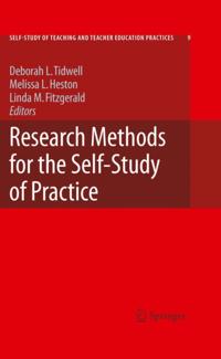 Self-Study of Teaching and Teacher Education Practices