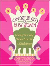 Comfort Secrets for Busy Women