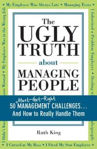 Ugly Truth about Managing People