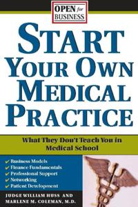 Start Your Own Medical Practice