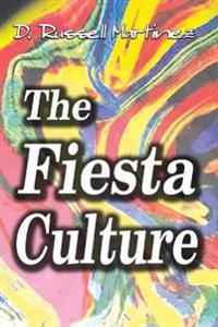 The Fiesta Culture