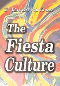 Bokomslag för "The Fiesta Culture"