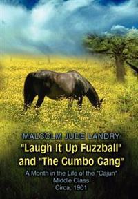 Bokomslag for "Laugh it Up Fuzzball and the Gumbo Gang"