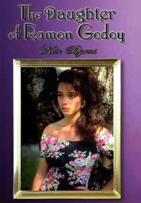 Bokomslag för "The Daughter of Ramon Godoy"