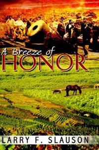 A Breeze of Honor