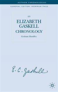 An Elizabeth Gaskell Chronology