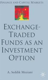 Exchange Traded Funds as an Investment Option