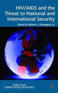 HIV/AIDS and the Threat to National and International Security