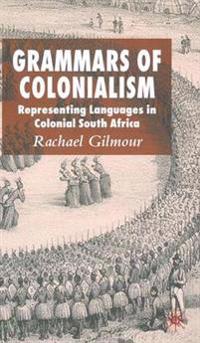 Grammars of Colonialism