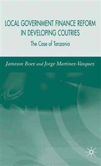 Local Government Financial Reform in Developing Countries