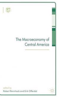 The Macroeconomy of Central America