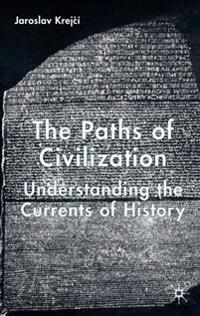 The Paths of Civilization