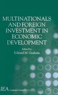 Multinationals and Foreign Investment in Economic Development