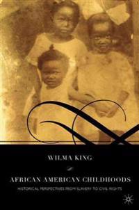 African American Childhoods