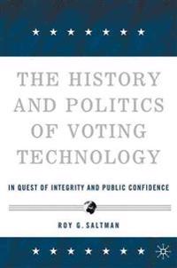 Bokomslag för "The History and Politics of Voting Technology"