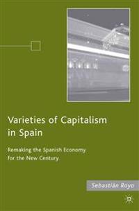 Varieties of Capitalism in Spain