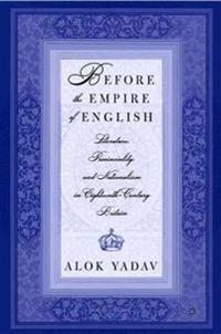Before the Empire of English: Literature, Provinciality, and Nationalism in Eighteenth-Century Britain