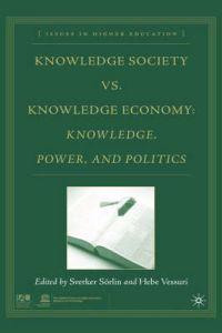 Knowledge Society vs. Knowledge Economy