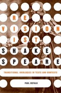 Revisionist Shakespeare