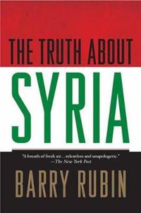 The Truth About Syria