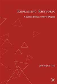 Reframing Rhetoric