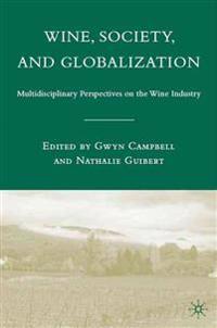 Wine, Society, and Globalization