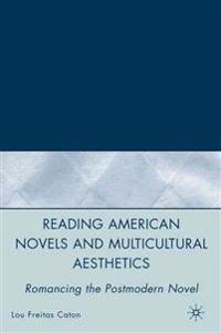 Reading American Novels and Multicultural Aesthetics