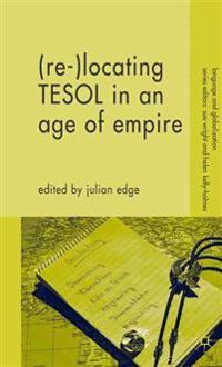 (Re-)Locating TESOL in an Age of Empire