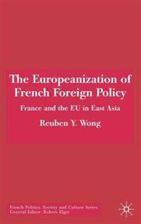 The Europeanization of French Foreign Policy