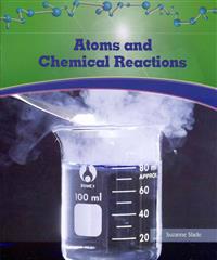 Atoms and Chemical Reactions