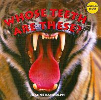 Whose Teeth Are These?