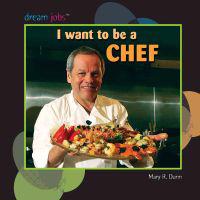 I Want to Be a Chef