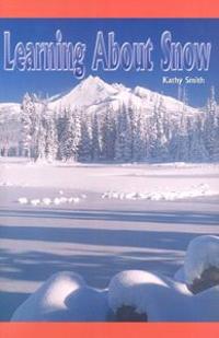 Learning About Snow
