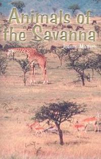 Animals of the Savanna