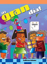 El gran dia!/ The Big Day