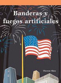 Banderas y fuegos artificiales/ Flags & Fireworks