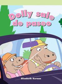 Dolly sale de paseo/ Dolly Takes a Drive